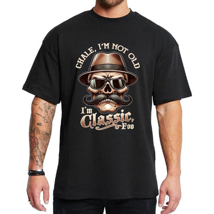 CHALE IM NOT OLD IM CLASSIC FOO Funny Cholo Chicano Lowrider T-Shirt S-3XL Top Womenswear Streetwear Crewneck Shortsleeve